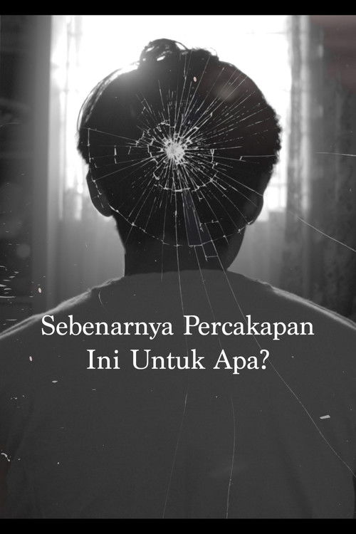 Sebenarnya Percakapan Ini Untuk Apa?