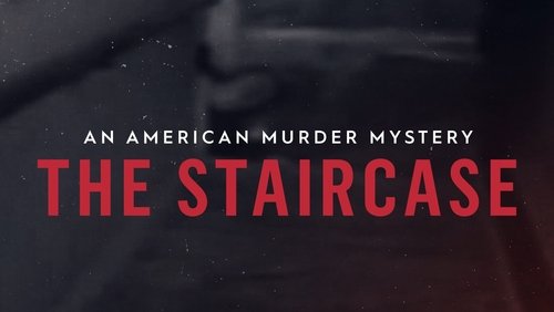 An American Murder Mystery: The Staircase