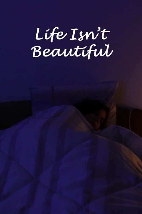 Life Isn't Beautiful Movie Poster Image