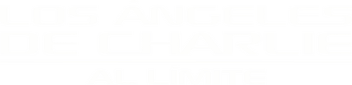 Los Ángeles de Charlie 2: Al Límite
