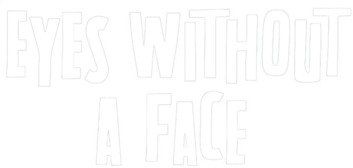 Eyes Without a Face