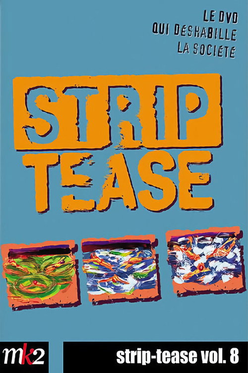 Strip-Tease Intégrale (vol. 8)