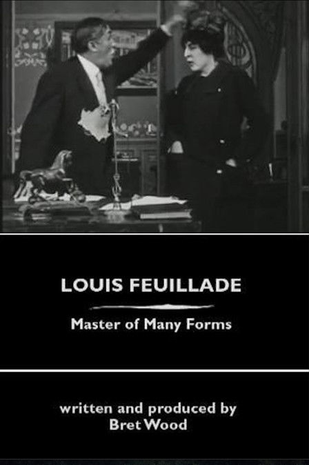 Louis Feuillade: Master of Many Forms poster