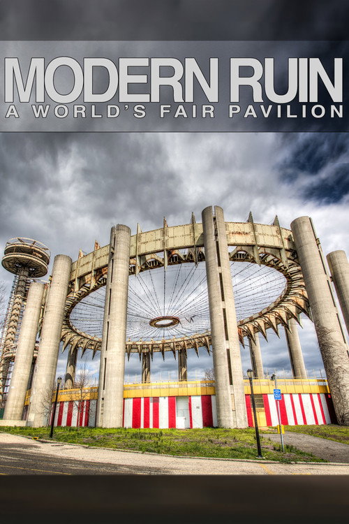 Modern Ruin: A World's Fair Pavilion poster