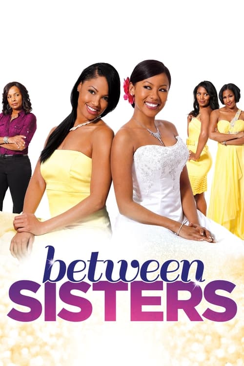 Poster Between Sisters 2013