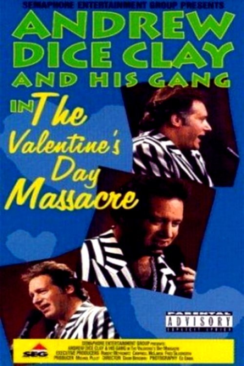 Poster for Andrew Dice Clay and His Gang Live! The Valentine's Day Massacre (1993)