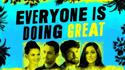 Everyone Is Doing Great