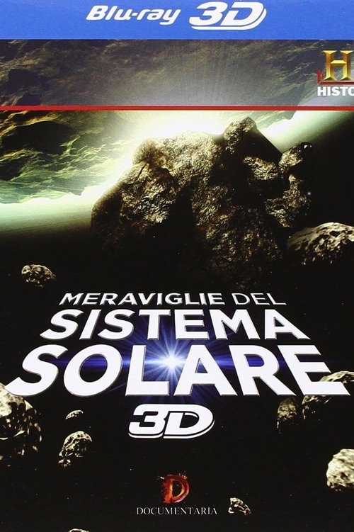 Les Mystères de l'Univers 3D - Les 7 Merveilles du Système Solaire 2010