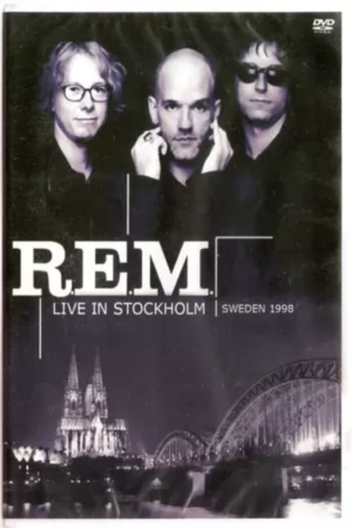 R.E.M. Live in Stockholm (1998) poster