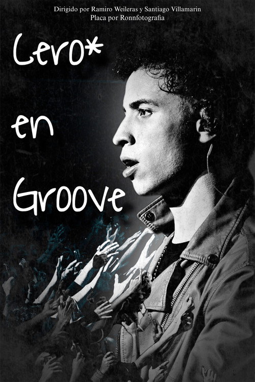 CERO* EN GROOVE: HISTORIA EN EL PRESENTE | El documental