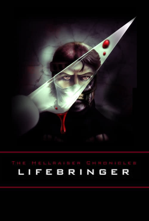 The Hellraiser Chronicles: Lifebringer (2008)