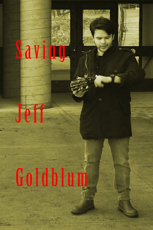 Saving Jeff Goldblum