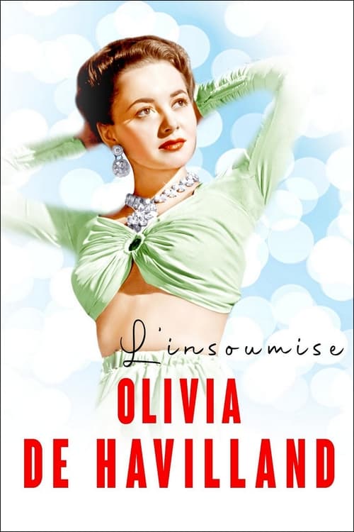 Olivia de Havilland, l'insoumise (2021) poster