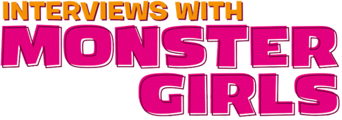 Interviews with Monster Girls