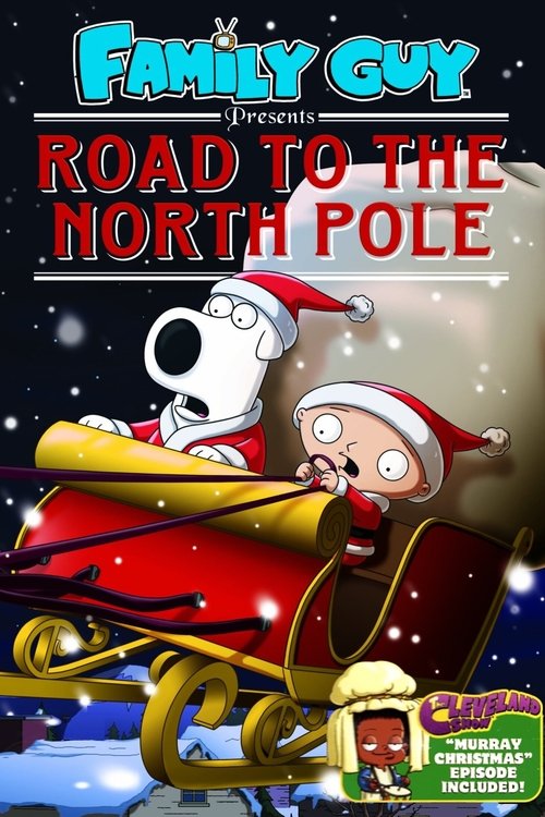 Family Guy Presents: Road to the North Pole