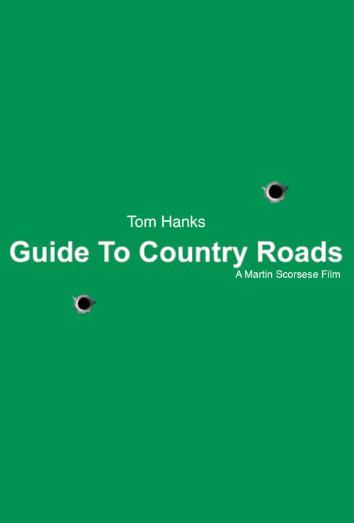 Guide To Country Roads (2022)