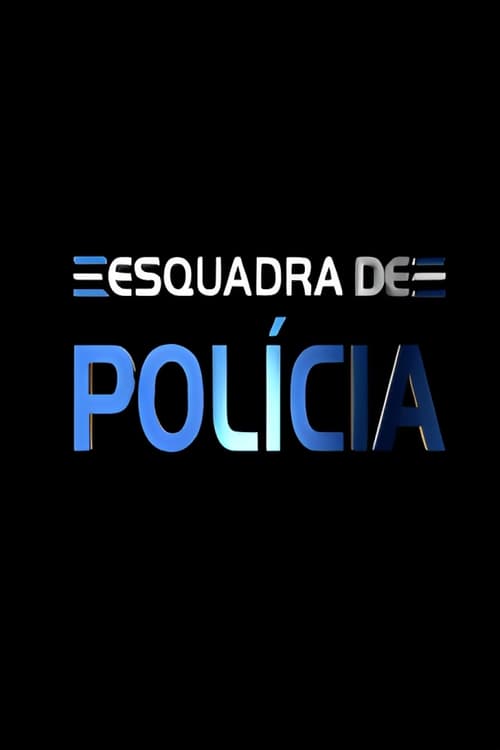 Poster da série Esquadra de Polícia