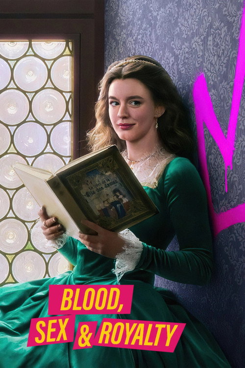 Blood, Sex & Royalty