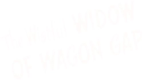 The Wistful Widow of Wagon Gap Logo