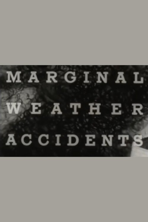 Marginal Weather Accidents