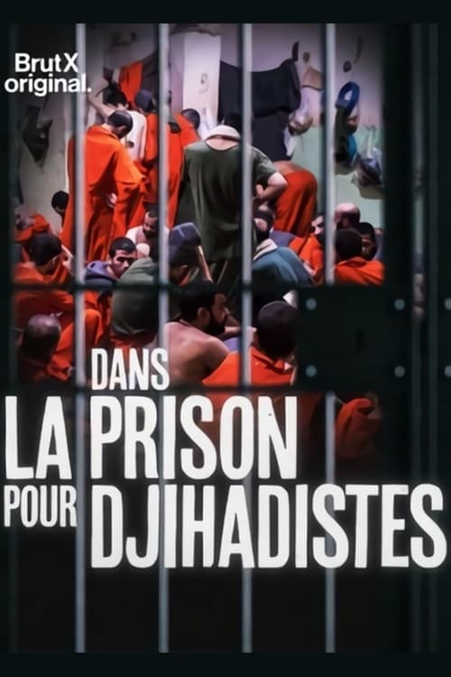Dans la prison pour djihadistes (2020)