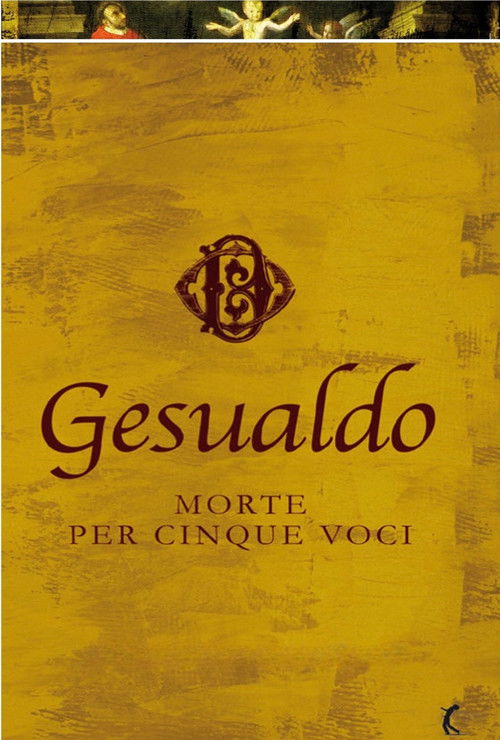 Gesualdo: Death for Five Voices poster