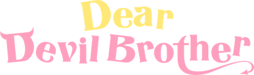 Dear Devil Brother