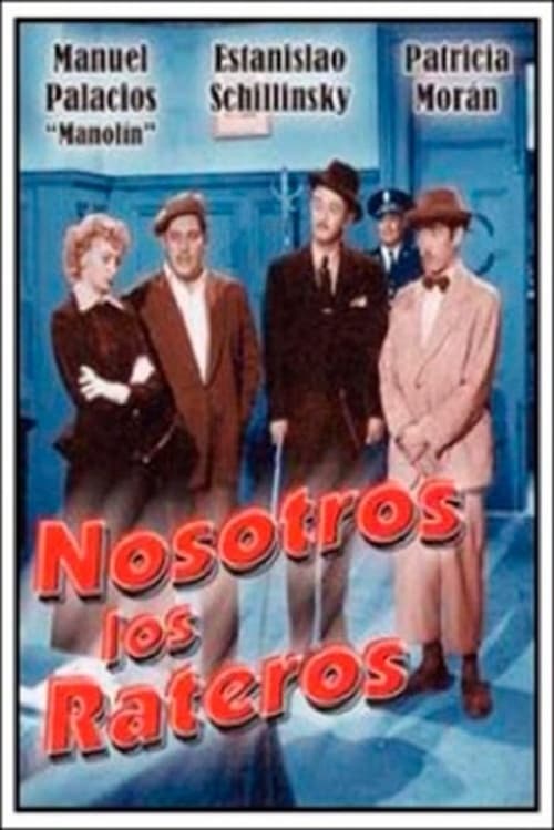 Nosotros los rateros (1949) poster