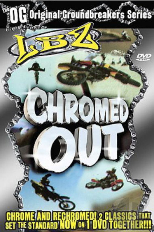 LBZ: Chromed Out