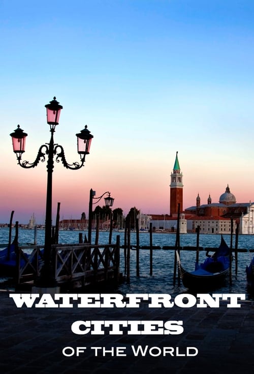 Poster Waterfront Cities of the World