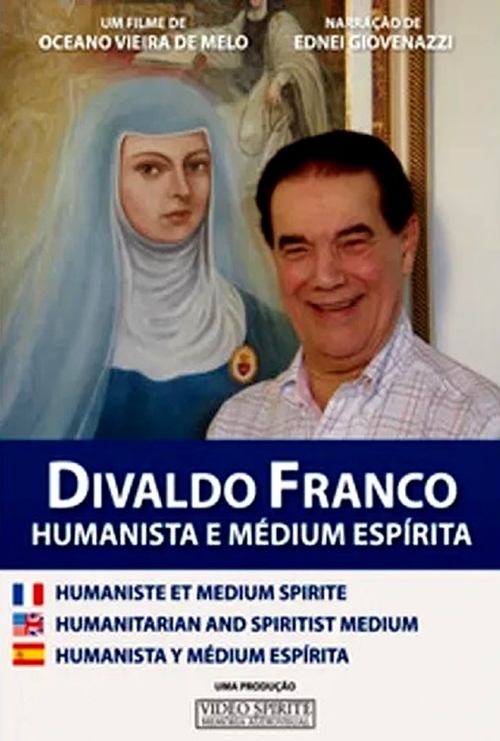 Divaldo Franco - Humanista e Médium Espírita movie poster player
