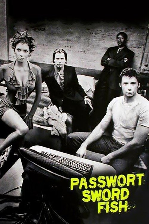 Passwort: Swordfish