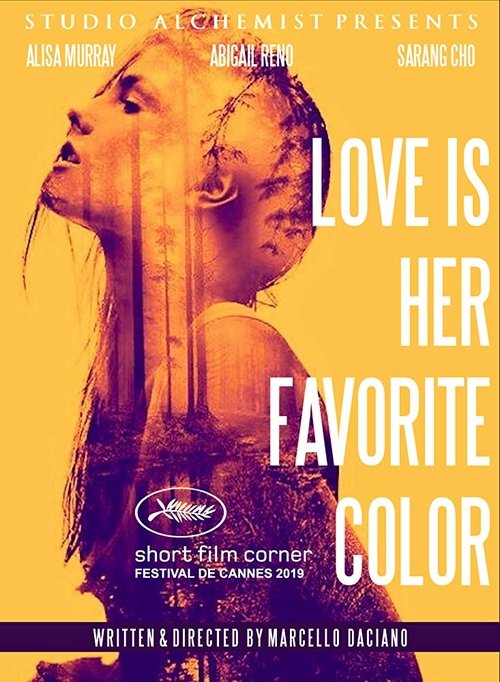 Love Is Her Favorite Color 2019