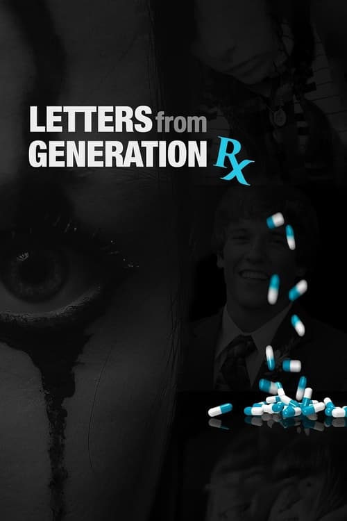 Letters from Generation Rx (2017)