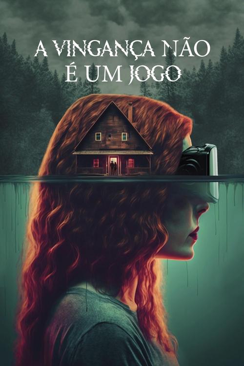 Pôster de A Vingança Não é um Jogo