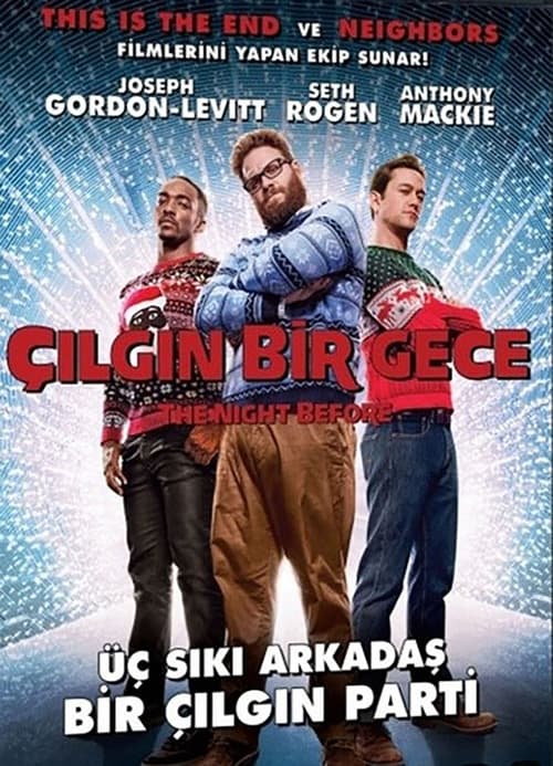 Çılgın Bir Gece ( The Night Before )