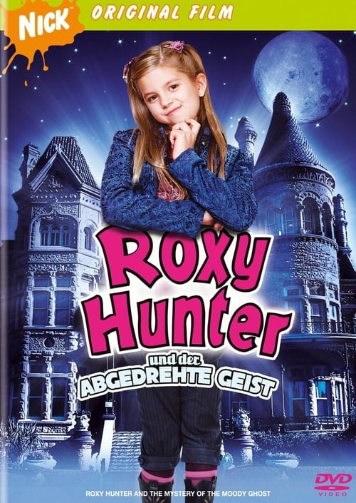 Roxy Hunter and the Mystery of the Moody Ghost