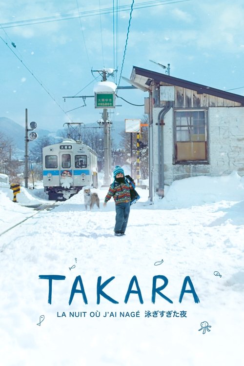 Takara, la nuit où j'ai nagé 2018