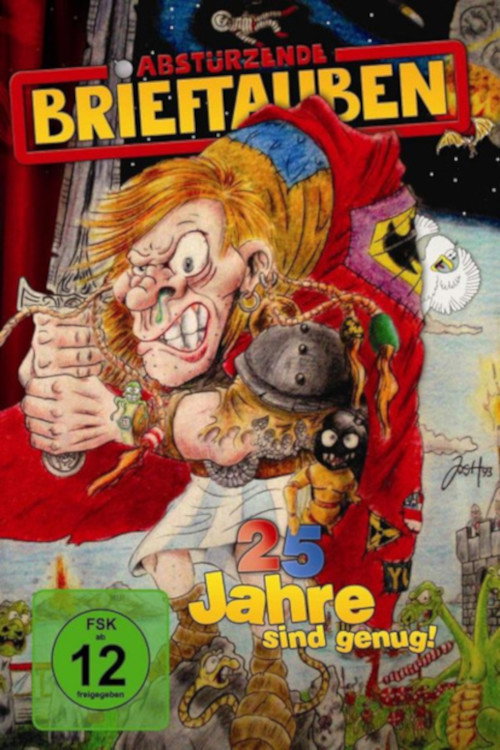 Abstürzende Brieftauben – 25 Jahre Sind Genug!