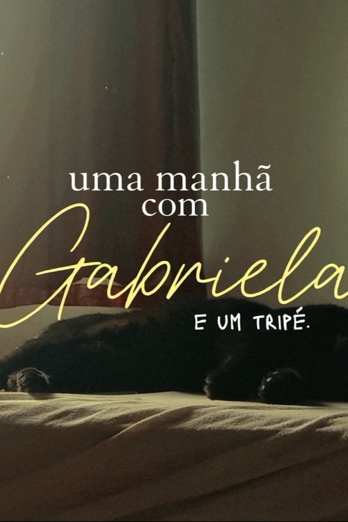 Uma manhã com Gabriela e um tripé