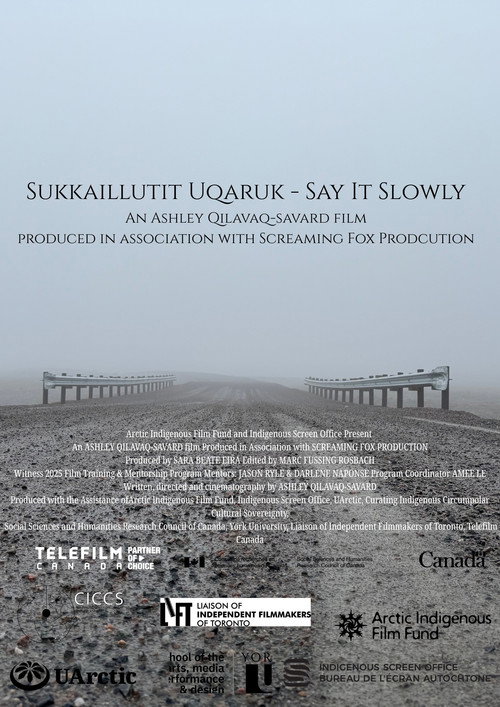 Sukkaillutit Uqaruk (Say It Slowly)