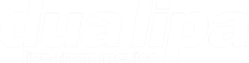 Dua Lipa: Live From Mexico