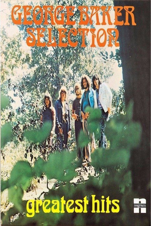George Baker Selection - Greatest Hits movie poster player