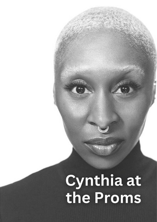 Cynthia Erivo: Legendary Voices at the Proms poster