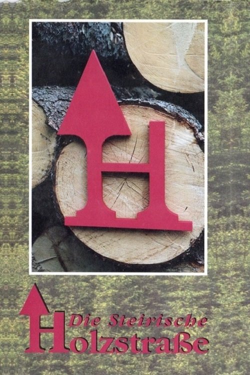 Die Steirische Holzstraße (1995) poster