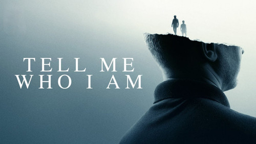 Tell Me Who I Am still