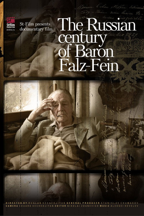 The Russian Century of Baron Falz-Fein