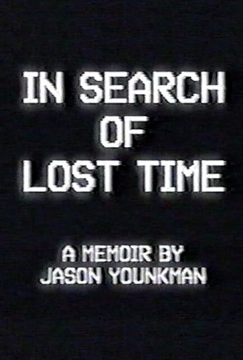 In Search of Lost Time poster