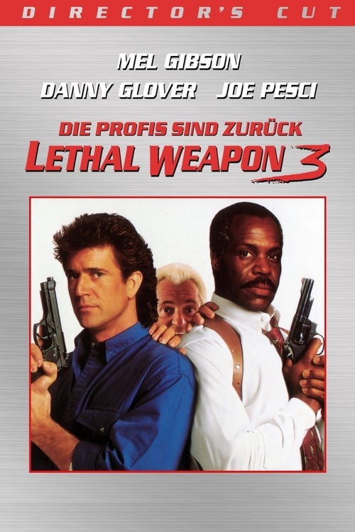 Lethal Weapon 3 - Die Profis sind zurück