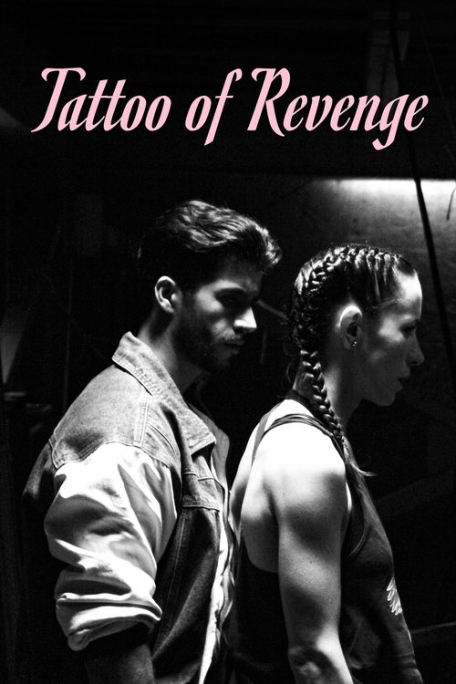 Tattoo of Revenge (2018)